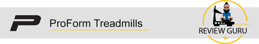 ProForm Treadmill Reviews 2023 TreadmillReviewGuru