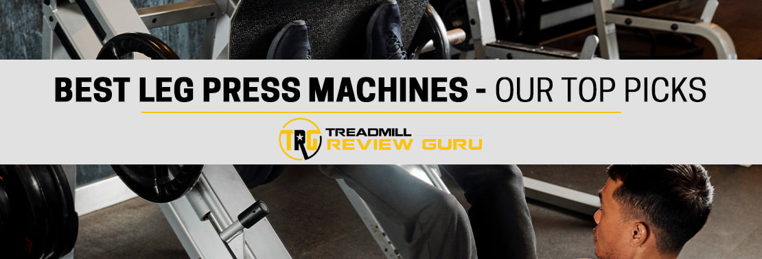 Best Leg Press Machines